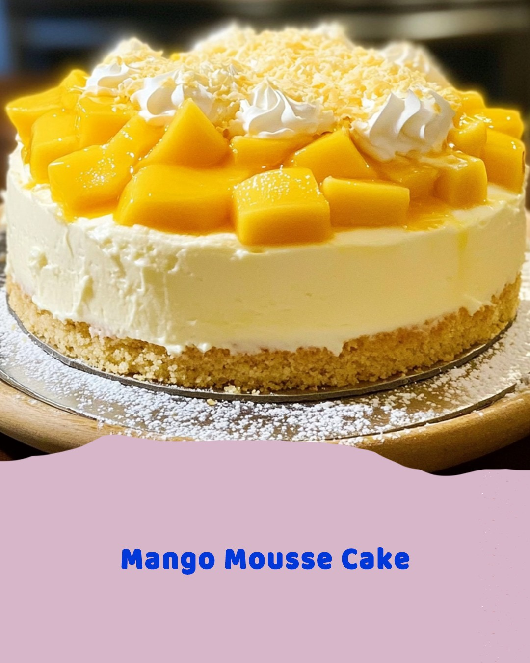 Mango Mousse Cake